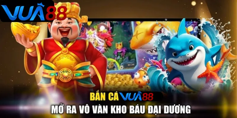 Bắn cá Vua88 có nhiều ưu điểm vượt trội