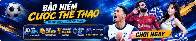 VUA88 bảo hiểm cược thể thao
